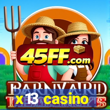 x13 casino